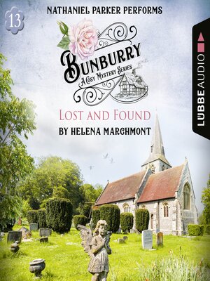 cover image of Lost and Found--Bunburry--A Cosy Mystery Series, Episode 13